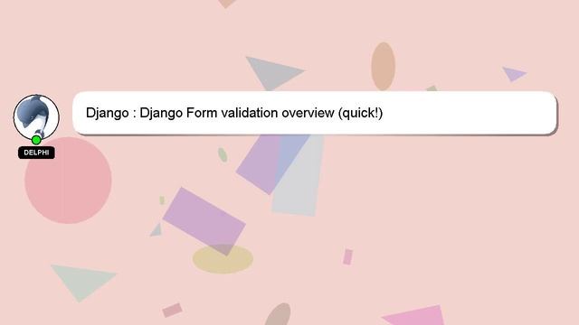 Django : Django Form validation overview (quick!) смотреть онлайн
