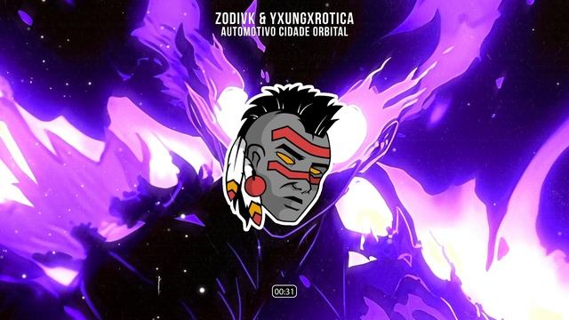 ZODIVK & YXUNGXROTICA - AUTOMOTIVO CIDADE ORBITAL смотреть онлайн