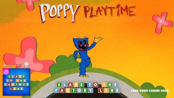 POPPY PLAYTIME SONG (Slave To The Factory Line) | DAGames