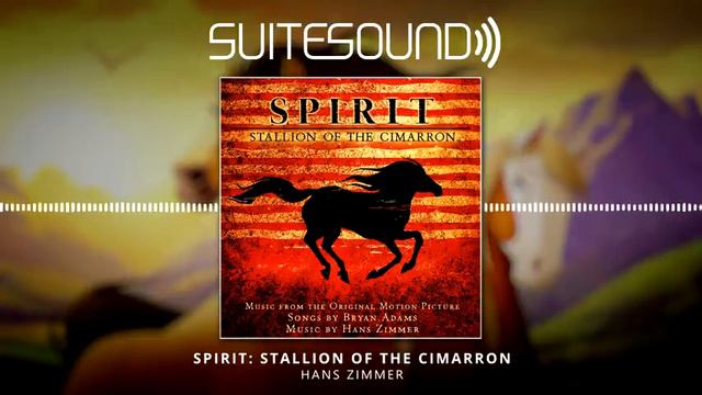 Спирит саундтрек к мультфильму | Spirit OST | Stallion of the Cimarron - Ultimate Soundtrack Suite смотреть онлайн