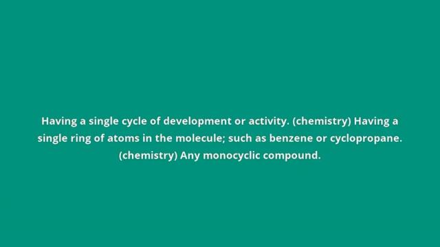 what is the meaning of monocyclic смотреть онлайн