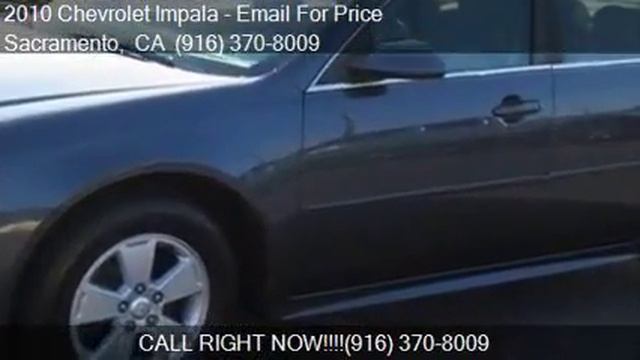 2010 Chevrolet Impala LT 4dr Sedan for sale in Sacramento, C смотреть онлайн