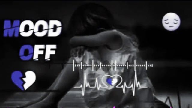 Mood Off🥀—-Song (tarek🥀 islam) (Best mood💔 off song💯 (2023) смотреть онлайн