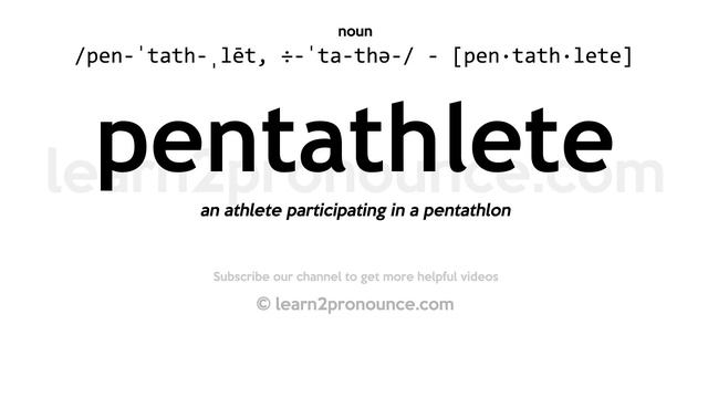 Pronunciation of Pentathlete | Definition of Pentathlete смотреть онлайн