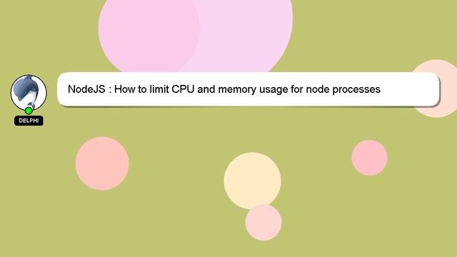 NodeJS : How to limit CPU and memory usage for node processes смотреть онлайн