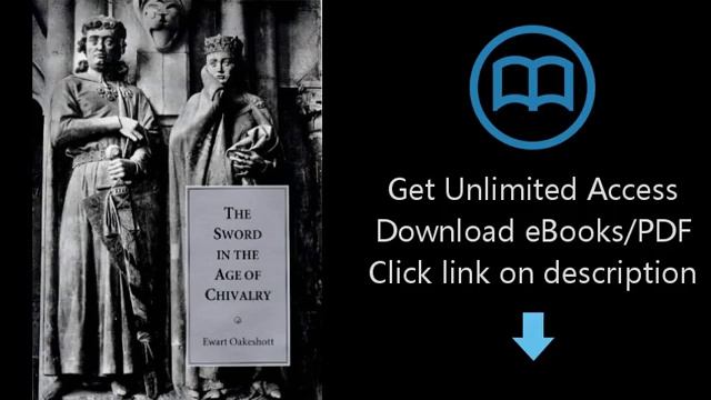 Download The Sword in the Age of Chivalry PDF смотреть онлайн