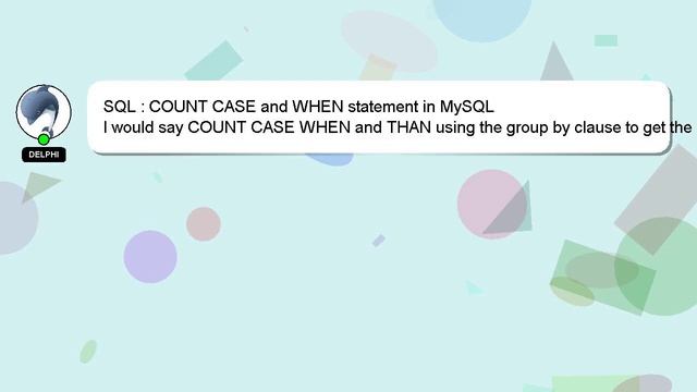 SQL : COUNT CASE and WHEN statement in MySQL смотреть онлайн