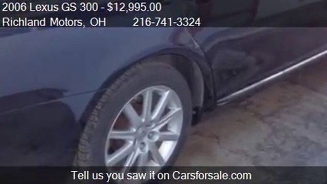 2006 Lexus GS 300 GS 300 AWD for sale in Cleveland, OH 44109 смотреть онлайн
