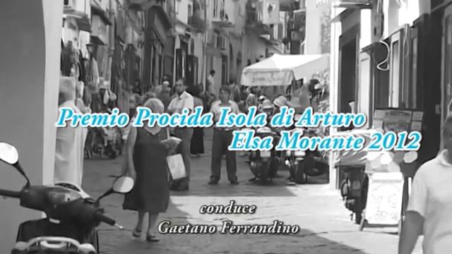 SIGLA PREMIO PROCIDA ISOLA DI ARTURO - ELSA MORANTE смотреть онлайн