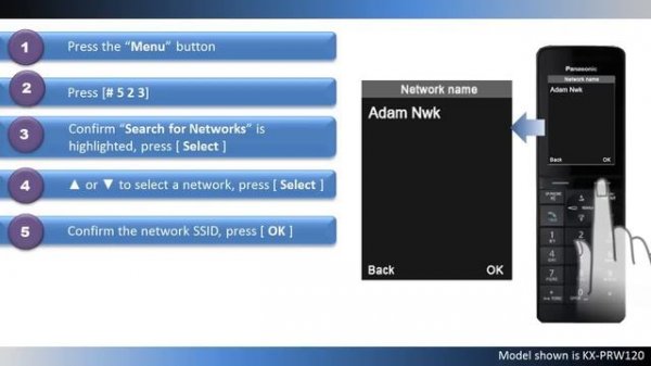 Panasonic - Telephones - KX-PRW120, KX-PRW130 - How to Connect to a Wi-Fi Network using SSID & P/W.