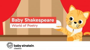 Baby Shakespeare_ World of Poetry _ Baby Einstein.mp4
