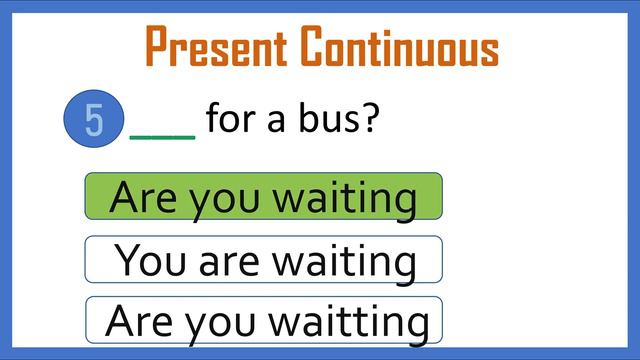 English Present Continuous Quiz смотреть онлайн