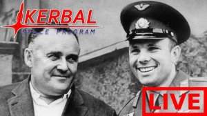 KSP: ПОЛЕТ ПЕРВОГО ЧЕЛОВЕКА в КОСМОС