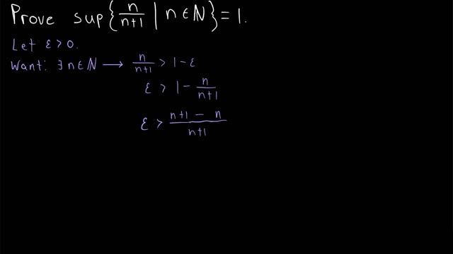 Proof: Supremum of {n/(n+1)} = 1 | Real Analysis смотреть онлайн