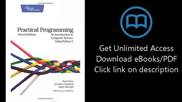Download Practical Programming: An Introduction to Computer Science Using Python 3 (Pragmati [P.D.F смотреть онлайн
