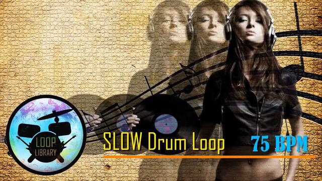 SLOW DRUM LOOP PRACTICE 75 BPM / BACKİNG TRACK METRONOME смотреть онлайн