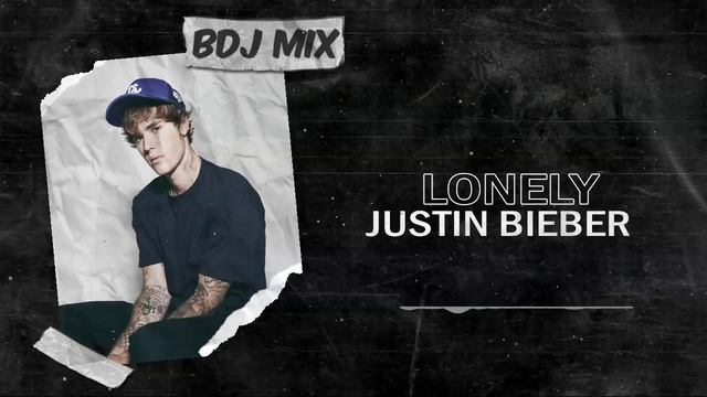 LONELY x JUSTIN BIEBER x BDJ MIX (VERSION CUMBIA) смотреть онлайн
