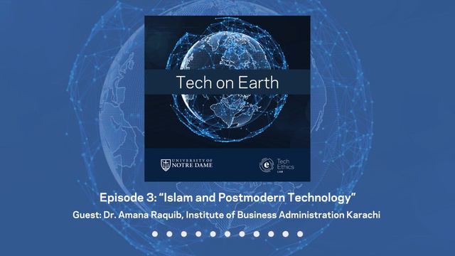 Tech on Earth Podcast, Episode 3: “Islam and Postmodern Technology” смотреть онлайн