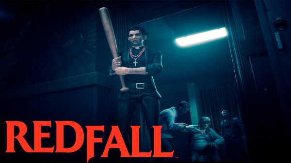 Прохождение Redfall  №1 | Падре - Новая Версия