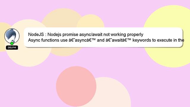 NodeJS : Nodejs promise async/await not working properly смотреть онлайн