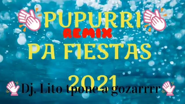 ?PUPURRI PA FIESTAS?Flamenco? Salsero?remix.x.dj lito tpone a gozarrrr. 2021 смотреть онлайн