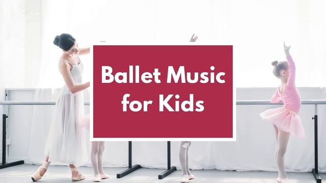?BALLET MUSIC for KIDS ?**PIANO MUSIC for children to DANCE**❤️❤️❤️ смотреть онлайн