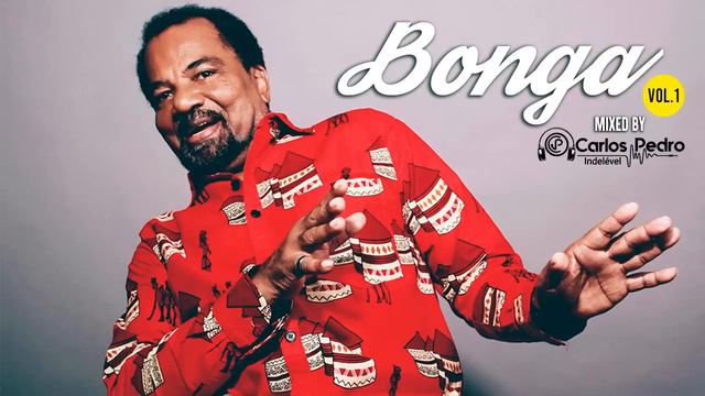 Bonga Vol .1 Mixed By Dj Carlos Pedro Indelével (2020)