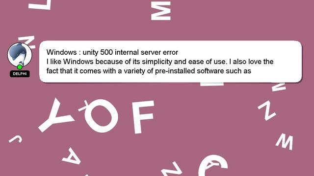 Windows : unity 500 internal server error смотреть онлайн