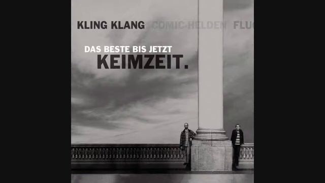 Keimzeit - Kling, Klang