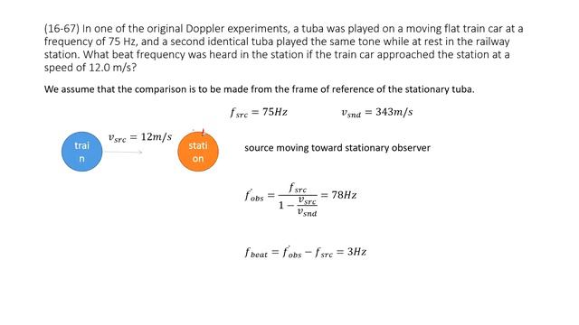(16-67) In One Of The Original Doppler Experiments, A Tuba Was Played On A Moving Flat Train Car At