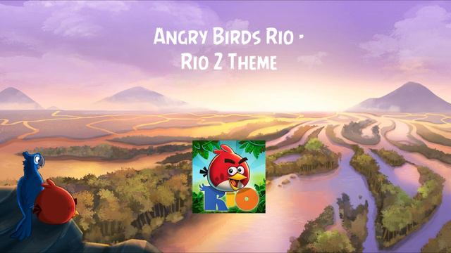 Angry Birds Rio Soundtrack | Rio 2 Theme | ABFT