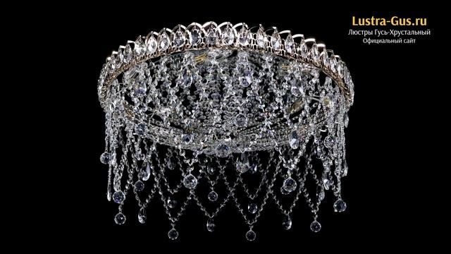 Хрустальная люстра «Паутинка» - Гусь-Хрустальный завод смотреть онлайн