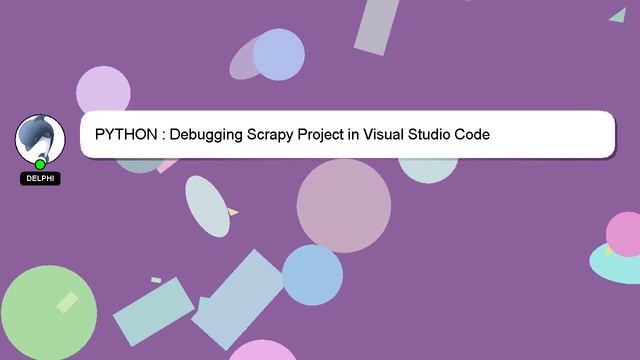 PYTHON : Debugging Scrapy Project in Visual Studio Code смотреть онлайн
