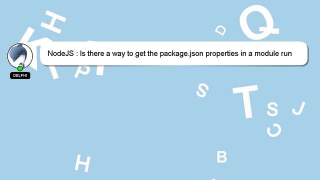 NodeJS : Is there a way to get the package.json properties in a module run from npm? смотреть онлайн