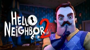 Привет Сосед ►Hello Neighbor 2
