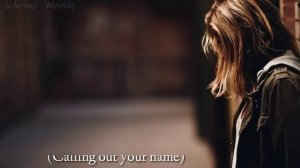 SOLEDAD - Westlife - Lyrics