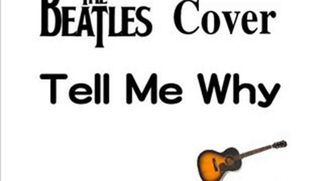 Tell Me Why - Beatles Cover смотреть онлайн