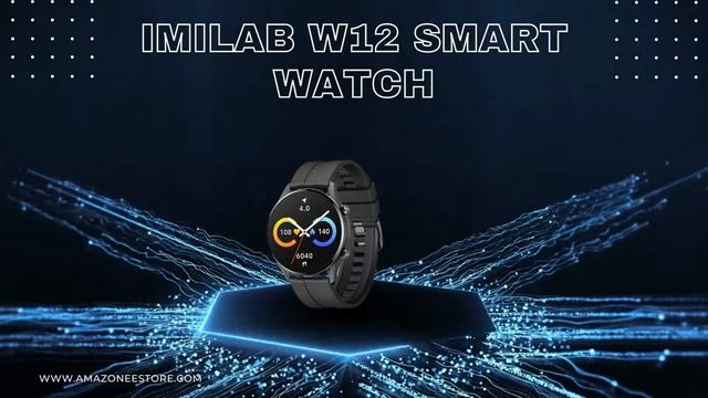IMILAB W12 SMART WATCH #SMART_WATCH #WATCH #product смотреть онлайн
