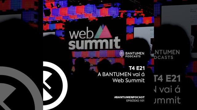A BANTUMEN vai á Web Summit смотреть онлайн