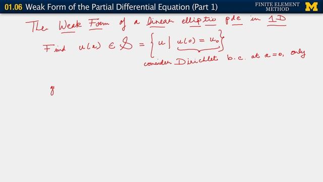 01.06. Weak Form of the Partial Differential Equation (Part 1) смотреть онлайн