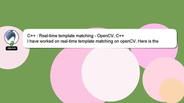 C++ : Real-time template matching - OpenCV, C++ смотреть онлайн