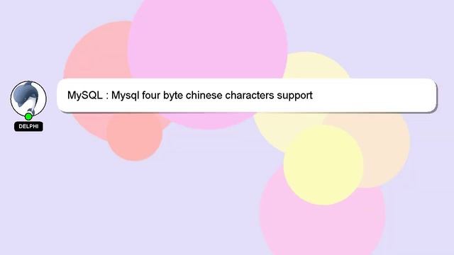 MySQL : Mysql four byte chinese characters support смотреть онлайн