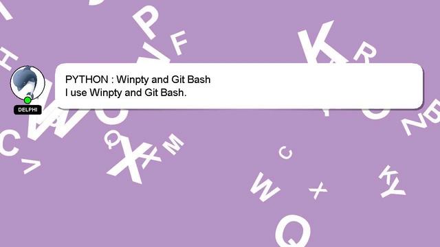 PYTHON : Winpty and Git Bash смотреть онлайн