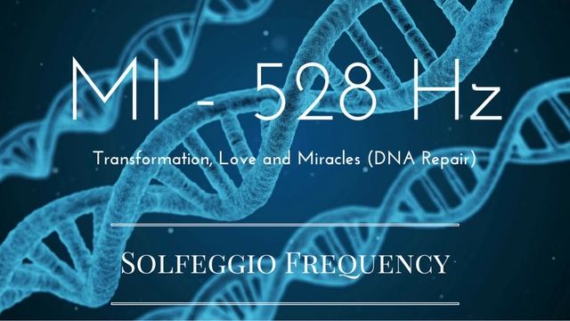 MI - 528 Hz | pure tone | Solfeggio Frequency | Transformation, Love and Miracles (DNA Repair) смотреть онлайн