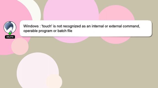 Windows : 'touch' is not recognized as an internal or external command, operable program or batch f смотреть онлайн