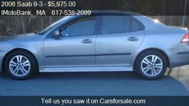 2006 Saab 9-3 2.0T Sedan - for sale in Walpole, MA 02081 смотреть онлайн