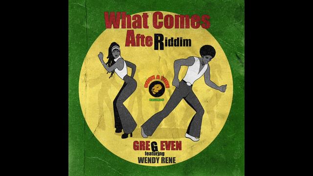 Greg Even ft.Julisa and Wendy Rene - After Laughter(What Comes after Riddim) смотреть онлайн
