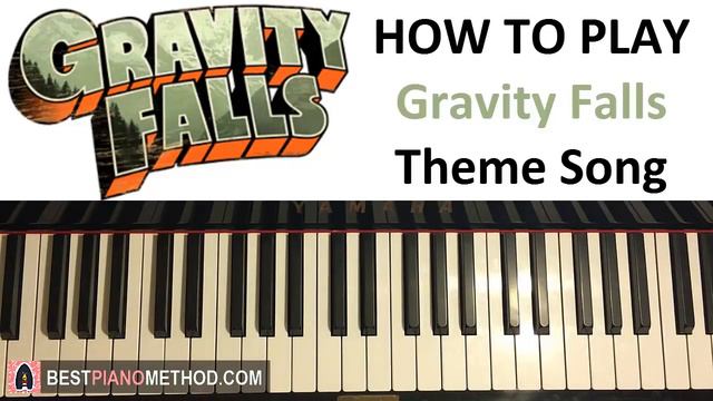 HOW TO PLAY - Gravity Falls Theme Song (Piano Tutorial Lesson) смотреть онлайн
