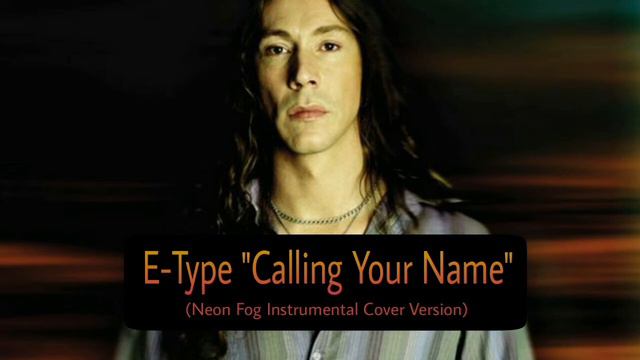E-Type - Calling Your Name | Piano Instrumental (Neon Fog Cover) смотреть онлайн
