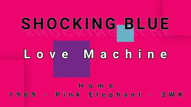 SHOCKING BLUE-Love Machine